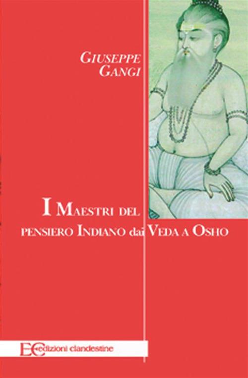 I maestri del pensiero indiano dai Veda a Osho - Giuseppe Gangi - ebook