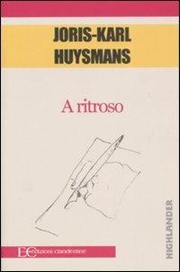 A ritroso - Joris-Karl Huysmans - copertina