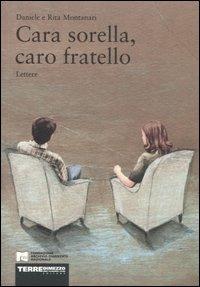 Cara sorella, caro fratello - Daniele Montanari,Rita Montanari - copertina