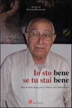 Io sto bene se tu stai bene. Don Saverio Aquilano e l'Opera dell'Immacolata