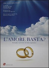 L'amore basta? Famiglie e persone in stato vegetativo - copertina