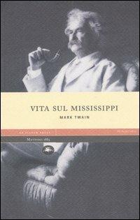 Vita sul Mississippi - Mark Twain - copertina