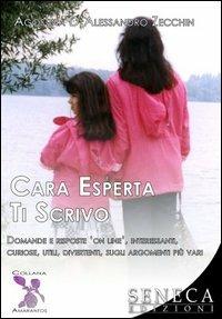 Cara esperta ti scrivo - Agostina D'Alessandro Zecchin - copertina