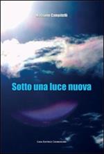 Sotto una luce nuova