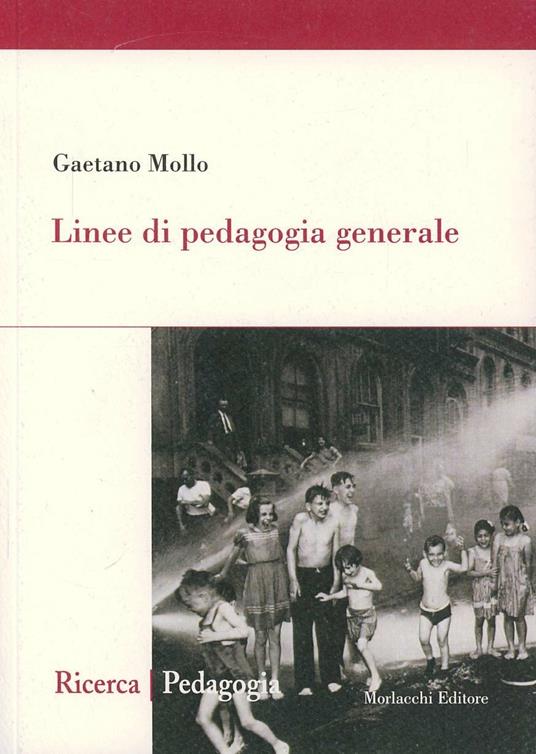 Linee di pedagogia generale - Gaetano Mollo - copertina