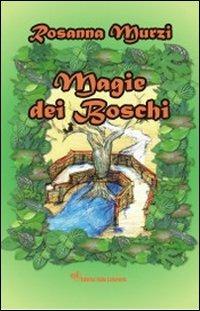 Magie dei boschi - Rosanna Murzi - copertina