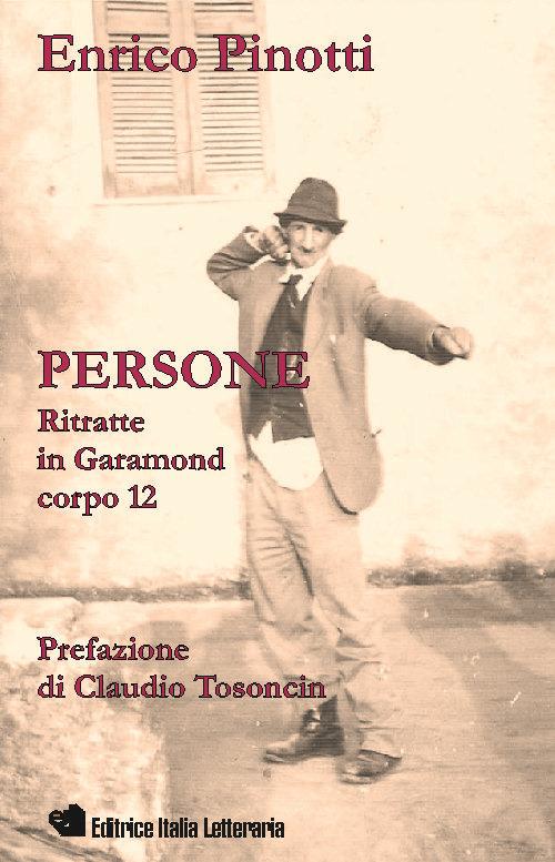 Persone ritratte in Garamond corpo 12 - Enrico Pinotti - copertina