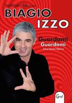 Guardami guardami. Con DVD