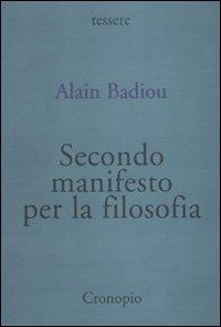 Secondo manifesto per la filosofia - Alain Badiou - copertina