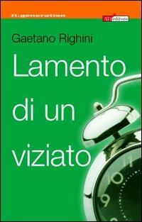 Lamento di un viziato - Gaetano Righini - copertina