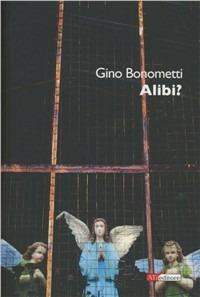 Alibi. Sempre di corsa - Gino Bonometti - copertina