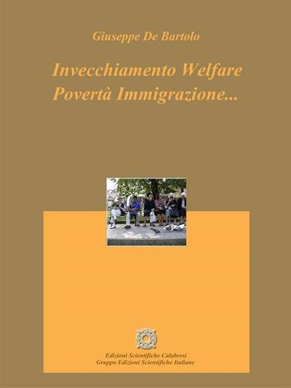 Invecchiamento Welfare Povertà Immigrazione... - Giuseppe De Bartolo - ebook