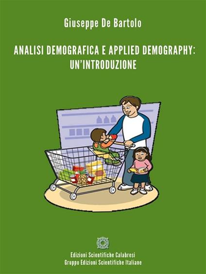 Analisi demografica e applied Demography: un'introduzione - Giuseppe De Bartolo - ebook