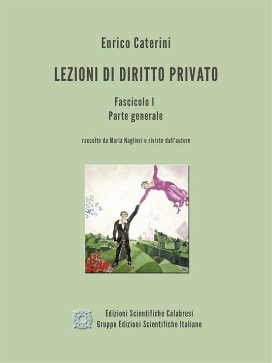 Lezioni di diritto privato. Vol. 1 - Enrico Caterini - ebook