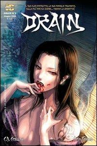 Drain. Vol. 2 - C. B. Cebulski,Sana Takeda - copertina