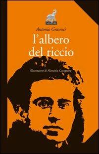 L'albero del riccio - Antonio Gramsci - copertina