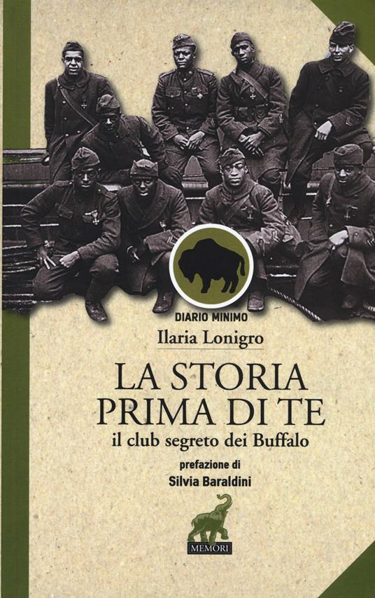 La Storia prima di te. Il club segreto dei Buffalo - Ilaria Lonigro - copertina