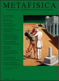 Metafisica. Quaderni della fondazione Giorgio e Isa de Chirico. Ediz. multilingue - copertina