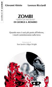 Zombi - - Giovanni Aloisio,Lorenzo Ricciardi - ebook