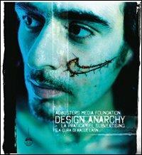 Design anarchy. La pratica del subvertising. Ediz. inglese - copertina