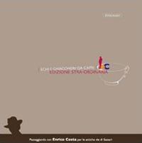 Echi e chiacchierìi da caffè. Edizione stra-ordinaria - Simonetta Castia - copertina