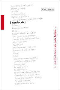 Nero luicido. 1° concorso letterario. Con e-book - Fabio Mulas,Lilli Carmelini,Alberta Colombo - copertina