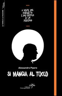 Si mangia al tocco - Alessandro Pipero - copertina