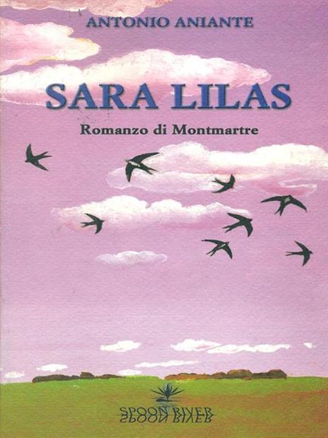 Sara Lilas. Spoon river - Antonio Aniante - copertina