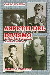 Aspetti del divismo - Carlo D'Asdia - copertina