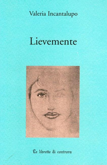 Lievemente - Valeria Incantalupo - copertina