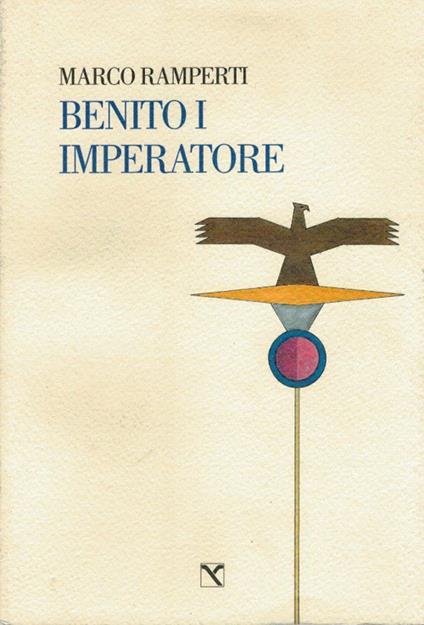 Benito I imperatore - Marco Ramperti - copertina