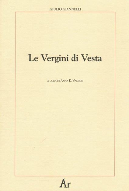 Le vergini di Vesta - Giulio Giannelli - copertina