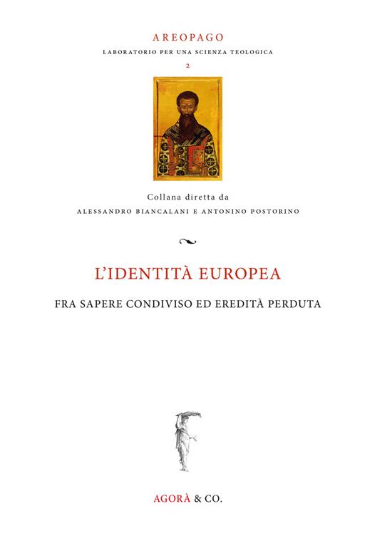 L' identità europea fra sapere condiviso ed eredità perduta - copertina