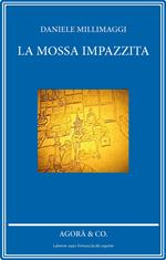 La mossa impazzita