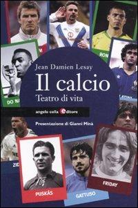 Il calcio. Teatro di vita - Jean D. Lesay - copertina