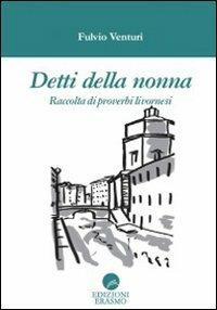 Detti della nonna - Fulvio Venturi - copertina