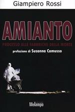 Amianto. Processo alle fabbriche della morte