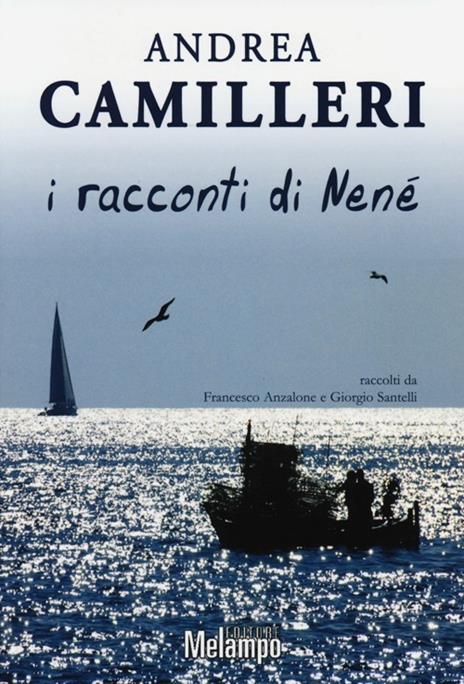 I racconti di Nené - Andrea Camilleri - 4