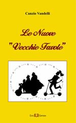 Le nuove «vecchie favole»