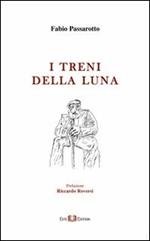 I treni della luna