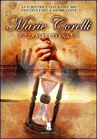 La vita eterna - Marie Corelli - copertina