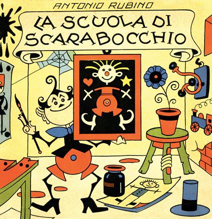 La scuola di Scarabocchio. Ediz. illustrata - Antonio Rubino - copertina