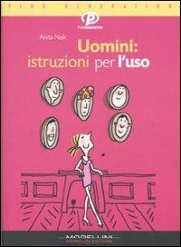 Uomini: istruzioni per l'uso - Anita Naik - copertina