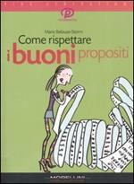 Come rispettare i buoni propositi