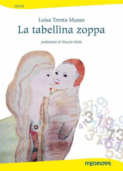 La tabellina zoppa - Luisa Trenta Musso - copertina