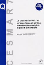 La crocifissione di Dro. Un'esperienza di minimo intervento su un dipinto di grandi dimensioni