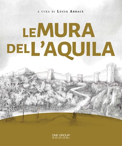 Le mura delL'Aquila - copertina