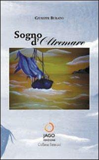 Sogno d'oltremare - Giuseppe Burato - copertina