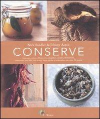 Conserve. Ediz. illustrata - Nick Sandler,Johnny Acton - copertina