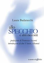 Allo specchio e altri racconti